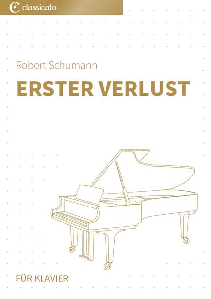 Robert Schumann: Erster Verlust