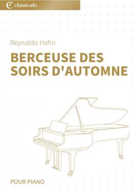 Reynaldo Hahn: Berceuse des soirs d'automne