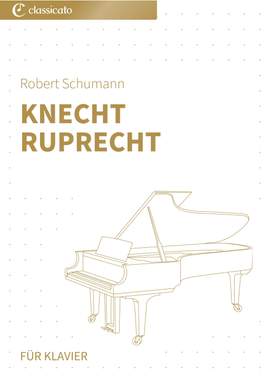 Robert Schumann: Knecht Ruprecht