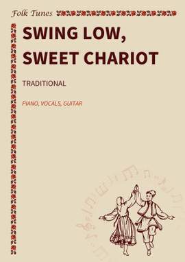 Traditional: Swing Low, Sweet Chariot