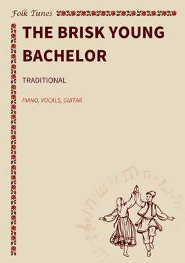 Traditional: The brisk young bachelor
