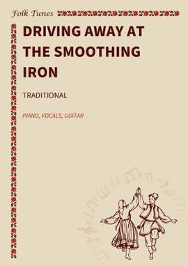 Traditional: Driving away at the smoothing iron