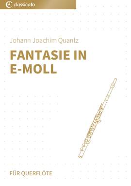 Johann Joachim Quantz: Fantasie in e-Moll