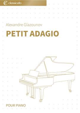Alexandre Glazounov: Petit Adagio