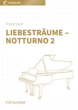 Franz Liszt: Liebesträume ‒ Notturno 2