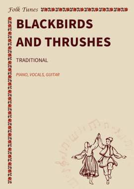 Traditional: Blackbirds and thrushes