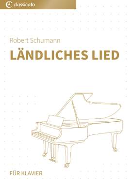 Robert Schumann: Ländliches Lied