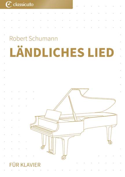 Robert Schumann: Ländliches Lied