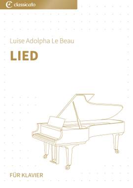 Luise Adolpha Le Beau: Lied