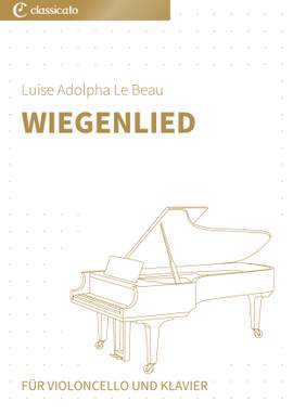 Luise Adolpha Le Beau: Wiegenlied