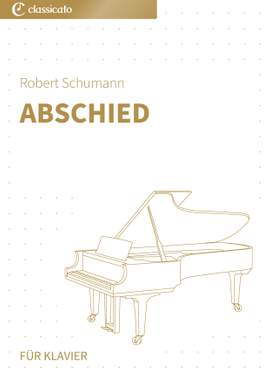 Robert Schumann: Abschied