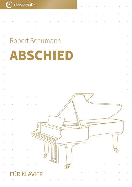 Robert Schumann: Abschied