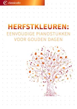 Paul Lincke, Alexander Glazunov, Anton Bruckner, Robert Schumann, Pyotr Ilyich Tchaikovsky: Herfstkleuren