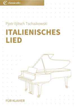 Pjotr Iljitsch Tschaikowski: Italienisches Lied