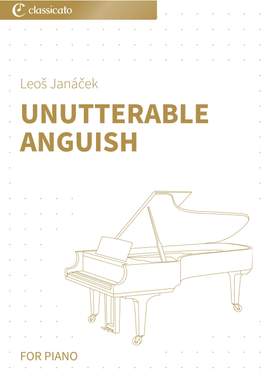 Leoš Janáček: Unutterable Anguish