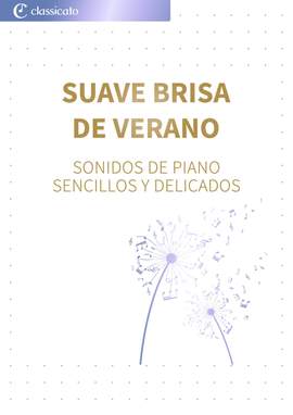 Edvard Grieg, Claude Debussy, Christoph Willibald Gluck, Piotr Ilich Chaikovski, Felix Mendelssohn Bartholdy: Suave brisa de verano