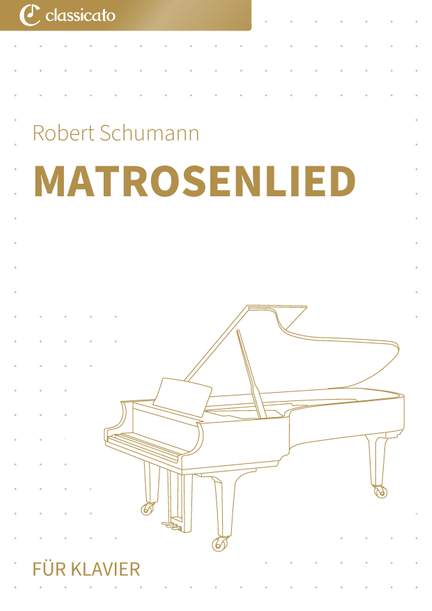Robert Schumann: Matrosenlied