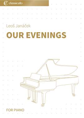 Leoš Janáček: Our Evenings
