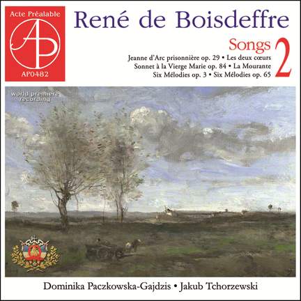 De Boisdeffre: Songs, Vol. 2