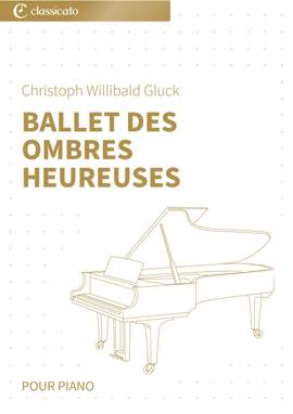 Christoph Willibald Gluck: Ballet des ombres heureuses