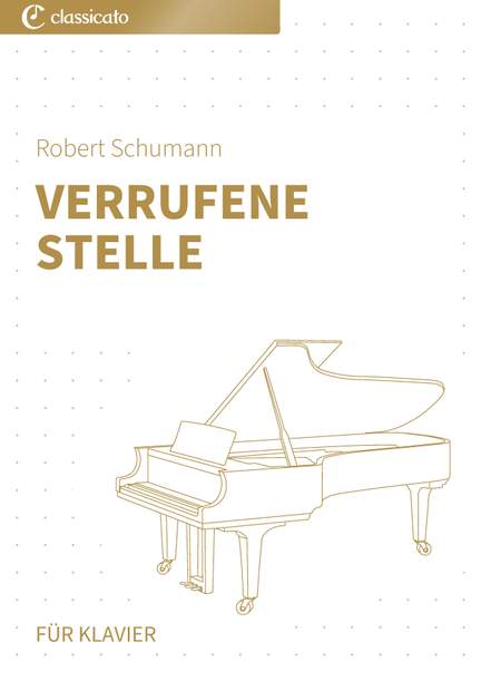 Robert Schumann: Verrufene Stelle