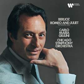 Berlioz: Romeo and Juliet, Op. 17 (Remastered)