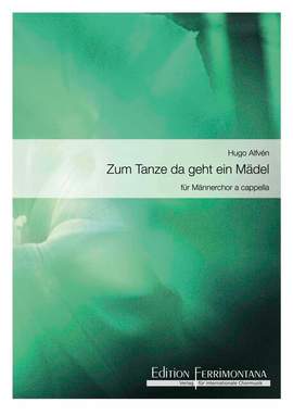 Alfvén, H: Zum Tanze da geht ein Mädel