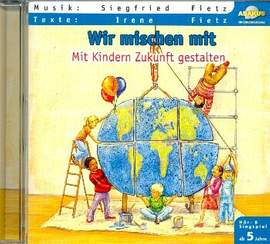 Fietz, S: Wir mischen mit - mit Kindern Zukunft gestalten
