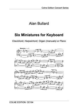 Bullard, Alan: Six Miniatures for Keyboard