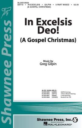 Greg Gilpin: In Excelsis Deo! (A Gospel Christmas)