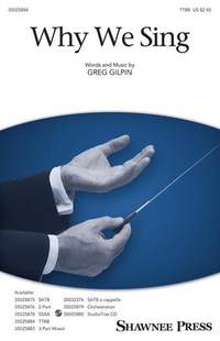 Greg Gilpin: Why We Sing