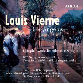 Louis Vierne: Les Angelus - Complete works for solo voice and organ