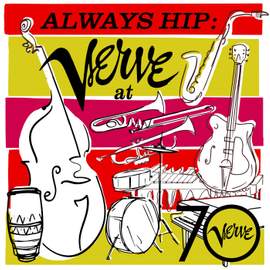 Always Hip: Verve At 70
