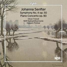 Johanna Senfter: Symphony No.4 op.50 & Piano Concerto op.90