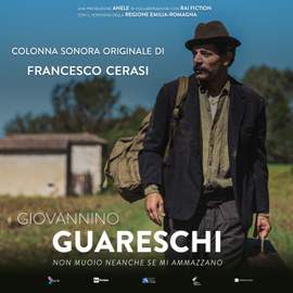 Giovannino Guareschi - Non Muoio Neanche Se Mi Ammazzano (Colonna Sonora Originale)