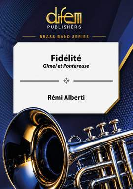 Rémi Alberti: Fidélité, Gimel et Pontereuse