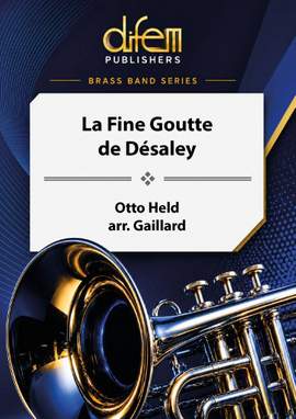Otto Held: La Fine Goutte de Désaley