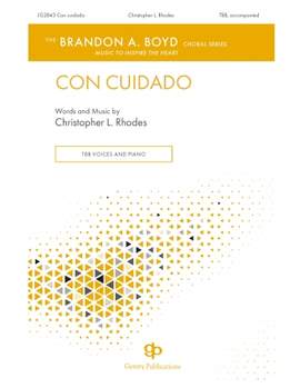 Christopher L. Rhodes: Con Cuidado