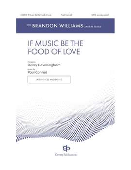 Paul Conrad: If Music Be the Food of Love