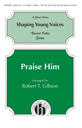 Praise Him