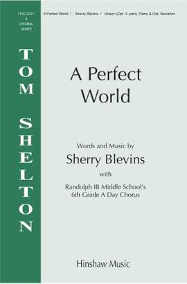 Sherry Blevins: A Perfect World