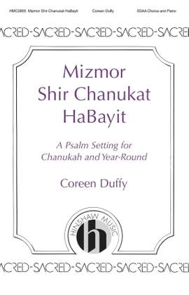 Coreen Duffy: Mizmor Shir Chanukat Habayit
