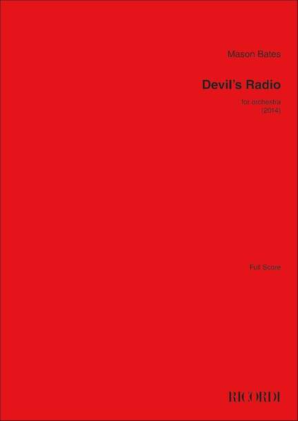 Mason Bates: Devil's Radio