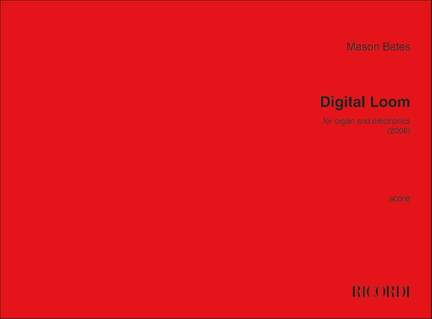 Mason Bates: Digital Loom