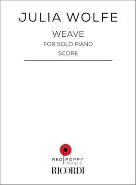 Julia Wolfe: Weave