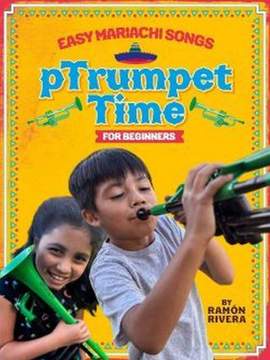 Ramón Rivera: pTrumpet Time