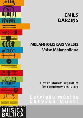 Dārziņš, Emīls: Valse Mélancolique