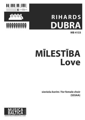 Dubra, Rihards: Mīlestība (Love)