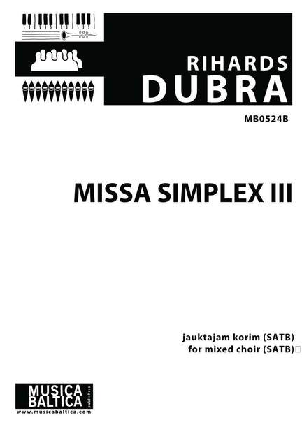 Dubra, Rihards: Missa simplex III