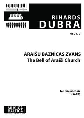 Dubra, Rihards: Āraišu baznīcas zvans (The Bell of Āraišu Church)